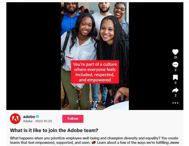 Adobe shares the POV of joining the Adobe team, which prioritizes employee well-being, diversity, and equality